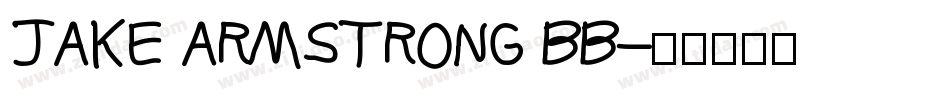 JAKE ARMSTRONG BB字体转换